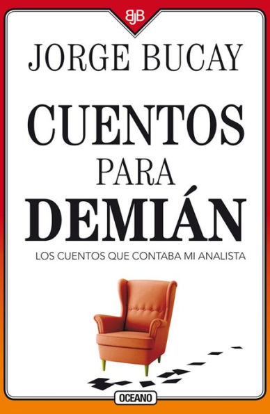 Cuentos para Demián: Los cuentos que contaba mi analista