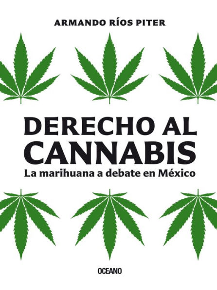 Derecho al cannabis: La marihuana a debate en Mï¿½xico