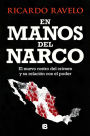 En manos del narco / In Hands of the Narco