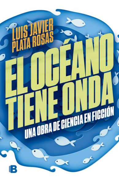 El océano tiene onda: Una obra de ciencia ficción