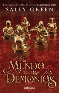 Title: El mundo de los demonios: Los ladrones de humo 2, Author: Sally Green