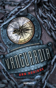 Title: Vanguardia: Enclave 4, Author: Ann Aguirre