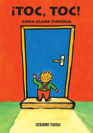 Title: ï¿½Toc, Toc!, Author: Anna-Clara Tidholm