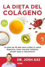 Title: La dieta del colágeno, Author: Josh Axe