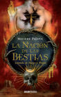 La naciï¿½n de las bestias: Leyenda de fuego y plomo