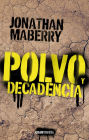 Polvo y decadencia