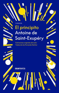 Title: El principito (con ilustraciones originales del autor), Author: Antoine de Saint-Exupéry