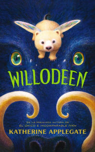 Title: Willodeen, Author: Katherine Applegate