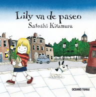 Title: Lily va de paseo, Author: Satoshi Kitamura