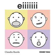 Title: Eiiii!, Author: Claudia Rueda