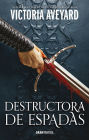Destructora de espadas.: Destructora de reinos 2