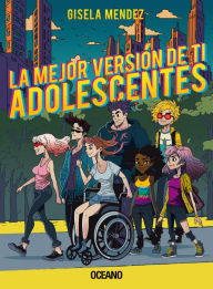 Title: La Mejor versión de ti: adolescentes, Author: Gisela Mendez