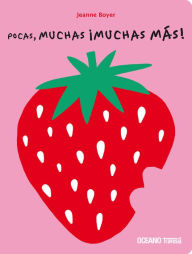 Title: Pocas, muchas ï¿½muchas mï¿½s!, Author: Jeanne Boyer