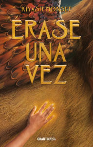 Title: Érase una vez / Once There Was, Author: Kiyash Monsef