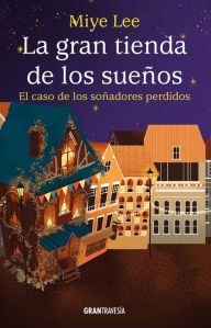 Title: La Gran tienda de los sueños 2, Author: Mi-Ye Lee