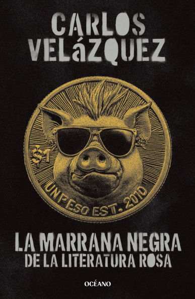 La Marrana negra de la literatura rosa / The black pig of pink literature