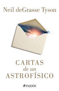 Title: Cartas de un astrofísico, Author: Neil deGrasse Tyson