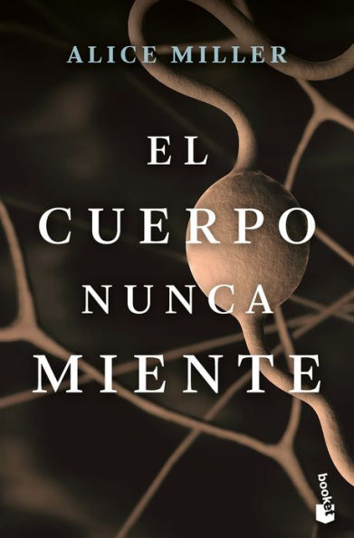 El cuerpo nunca miente