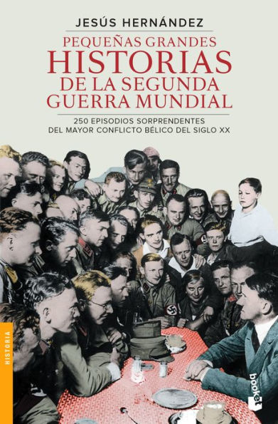 Pequeñas grandes historias de la segunda guerra mundial