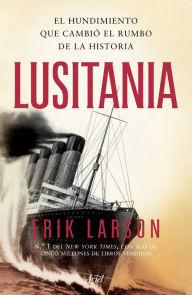 Title: Lusitania, Author: Erik Larson