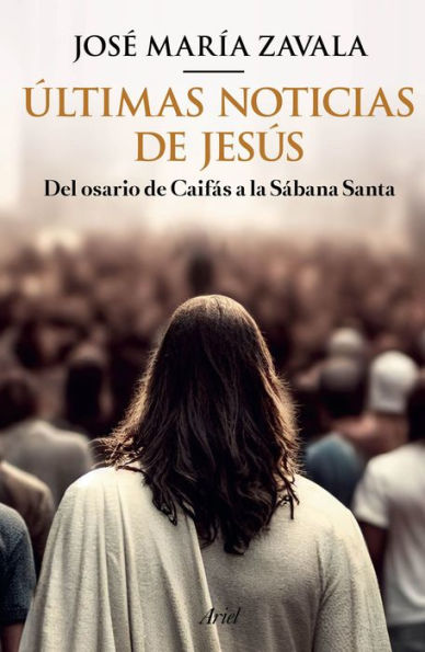 Últimas noticias de Jesús