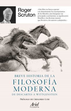 Breve historia de la filosof a moderna: De Descartes a Wittgenstein / A Short History of Modern Philosophy