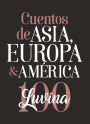 Cuentos de Asia, Europa & América: Luvina 100