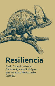 Title: Resiliencia, Author: David Camacho-Valadez