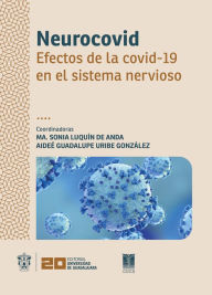 Title: Neurocovid: Efectos de la covid-19 en el sistema nervioso, Author: José Francisco Muñoz Valle