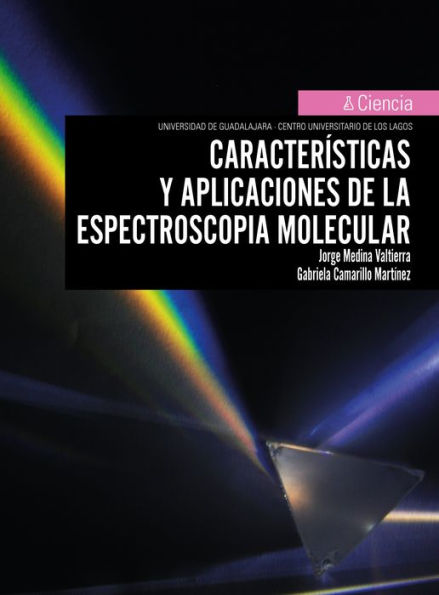 Características y aplicaciones de la espectroscopía molecular by ...