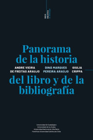 Title: Panorama de la historia del libro y de la bibliografía, Author: Andre Vieira De Freitas Araujo