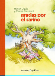 Title: Gracias por el cariño / Thank You For the Tenderness, Author: Miren Duval