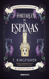 Title: Fortaleza de espinas / Thornhedge, Author: Ursula Vernon