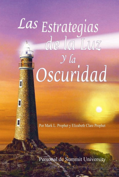 Las estrategias de la Luz y la Oscuridad
