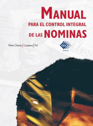 Manual Para El Control Integral De Las Nóminas 2017nook Book - 