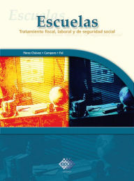 Title: Escuelas. Tratamiento fiscal, laboral y de seguridad social 2017, Author: José Pérez Chávez