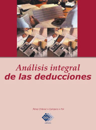 Title: Análisis intergal de las deducciones 2017, Author: Pérez Chávez José