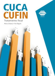 Title: Cuca y Cufin. Tratamiento fiscal 2019, Author: José Pérez Chávez