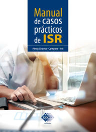 Title: Manual de casos prácticos de ISR 2019, Author: José Pérez Chávez