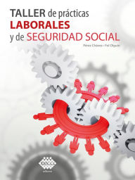 Title: Taller de prácticas laborales y de seguridad social 2023, Author: José Pérez Chávez