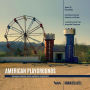 American Playgrounds: paisajes mentales entre realidad y simulaciï¿½n