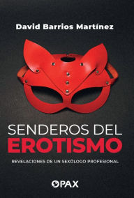 Title: Senderos del erotismo, Author: David Barrios