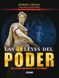 Title: Guía rápida de las 48 leyes del poder, Author: Robert Greene