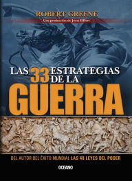 Title: Las 33 estrategias de la guerra, Author: Robert Greene