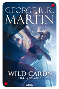 Title: Wild cards 3: Jokers salvajes, Author: George R. R. Martin