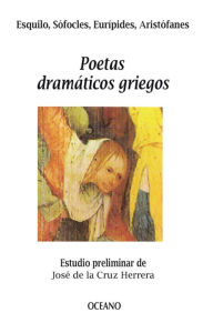 Title: Poetas dramáticos griegos, Author: Varios