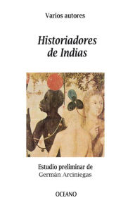 Title: Historiadores de Indias, Author: Varios