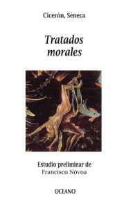 Title: Tratados morales, Author: Séneca Cicerón