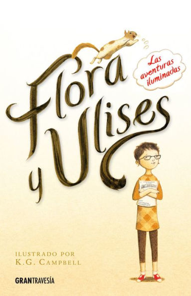 Flora y Ulises: Las aventuras iluminadas (Spanish Edition)