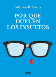 Title: Por qué duelen los insultos, Author: Kathleen Hall Jamieson